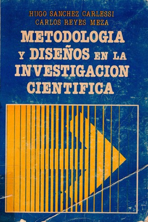 METODOLOGIA Y DISEÑOS EN LA INVESTIGACION CIENTIFICA